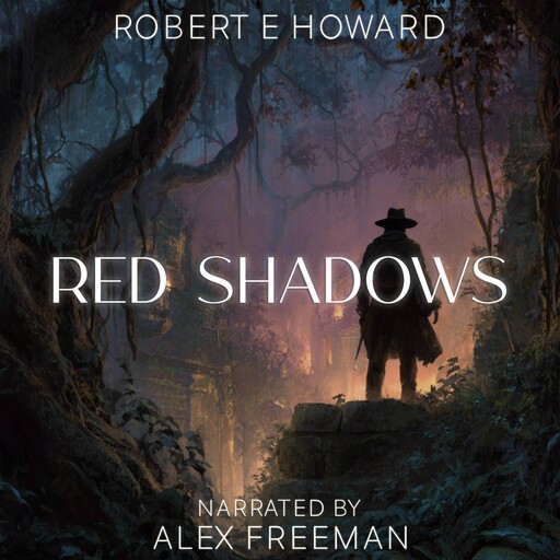 Red Shadows, Robert E.Howard