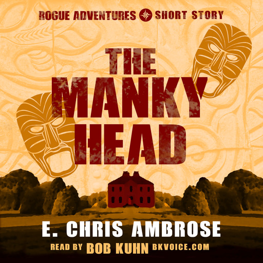 The Manky Head, E. Chris Ambrose