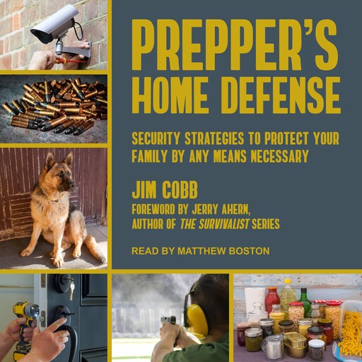Prepper's Home Defense, Jim Cobb, Jerry Ahern