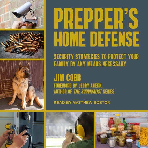 Prepper's Home Defense, Jim Cobb, Jerry Ahern