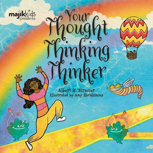 Your Thought Thinking Thinker, Albert Strasser