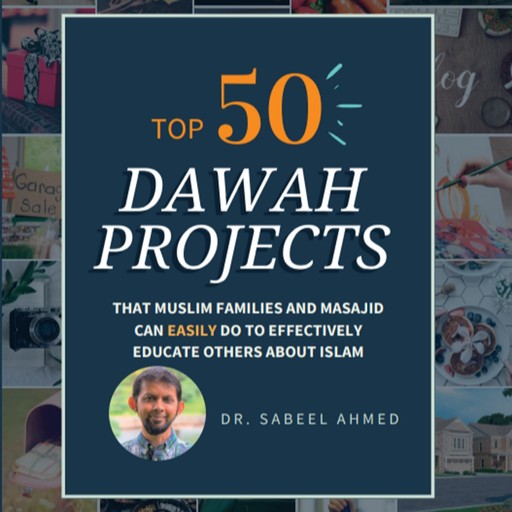 Top 50 Dawah Projects, Sabeel Ahmed
