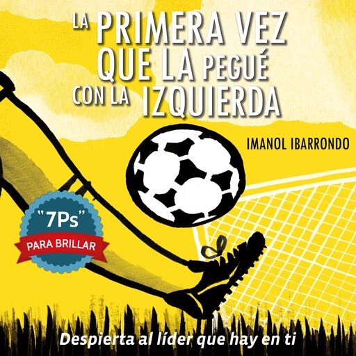La primera vez que la pegué con la izquierda, Imanol Ibarrondo