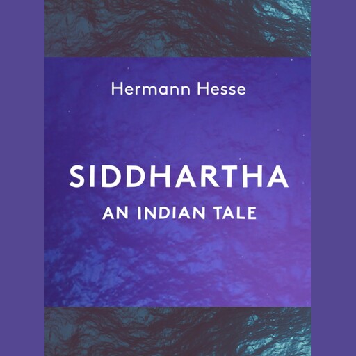 Siddhartha, Hermann Hesse