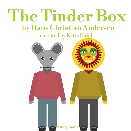 The Tinder Box, a Fairy Tale for Kids, Hans Christian Andersen