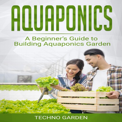 Aquaponics, Techno Garden