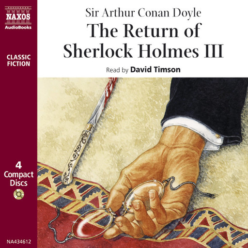 Return of Sherlock Holmes – Volume III, The (unabridged), Arthur Conan Doyle