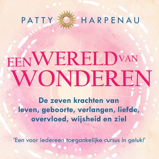 Een wereld van wonderen, Patty Harpenau