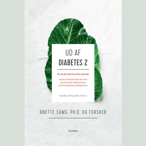 Ud af diabetes 2, Thomas Rode Andersen, Anette Sams