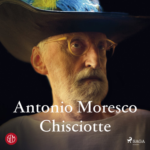Chisciotte, Antonio Moresco