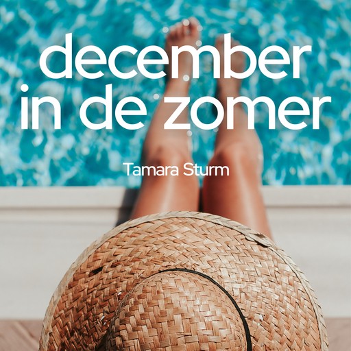 December in de zomer, Tamara Sturm