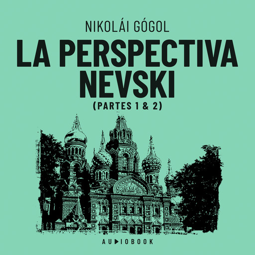 La perspectiva Nevski, Nicolai Vasilievich Gogol