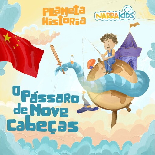 O Pássaro de Nove Cabeças - Histórias para Crianças, NarraKids, Mariana Ianelli