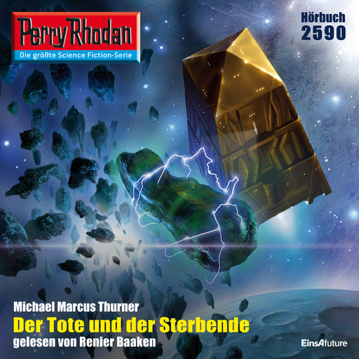 Perry Rhodan 2590: Der Tote und der Sterbende, Michael Markus Thurner