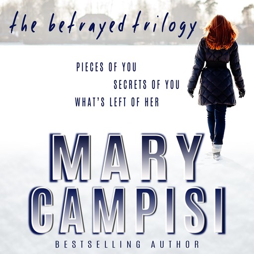 The Betrayed Trilogy: Boxed Set, Mary Campisi