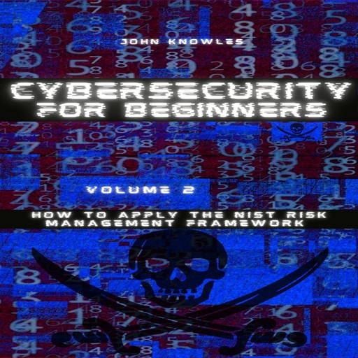 Cybersecurity For Beginners, John Knowles