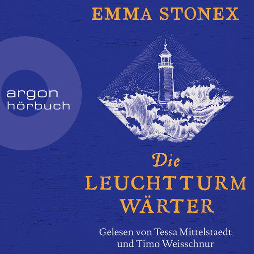 Die Leuchtturmwärter (Ungekürzt), Emma Stonex