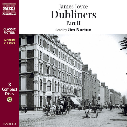 Dubliners – Part II (unabridged), James Joyce