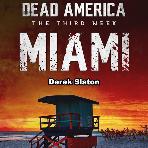 Dead America: Miami, Derek Slaton