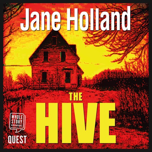 The Hive, Jane Holland