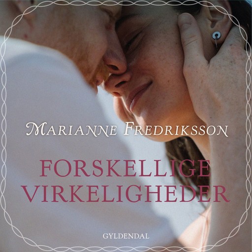 Forskellige virkeligheder, Marianne Fredriksson
