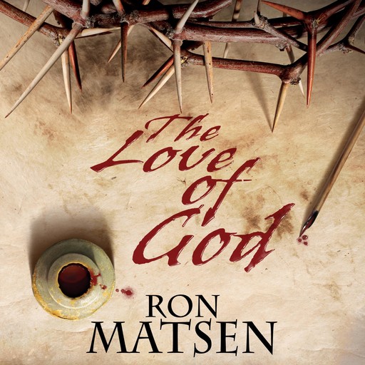 The Love of God, Ron Matsen