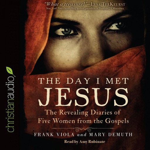 The Day I Met Jesus, Frank Viola, Mary DeMuth