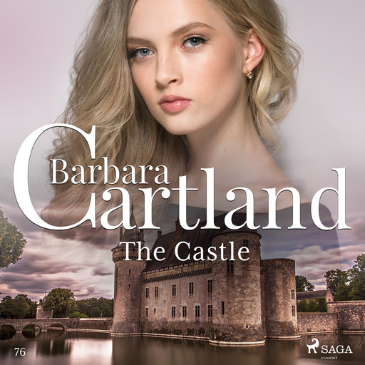 The Castle (Barbara Cartland's Pink Collection 76), Barbara Cartland