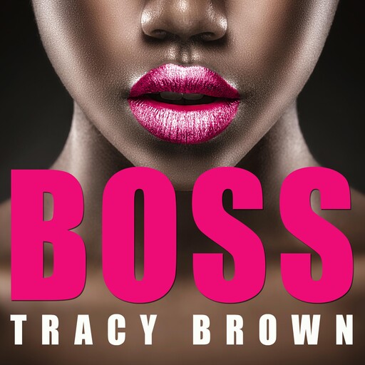 Boss, Tracy Brown