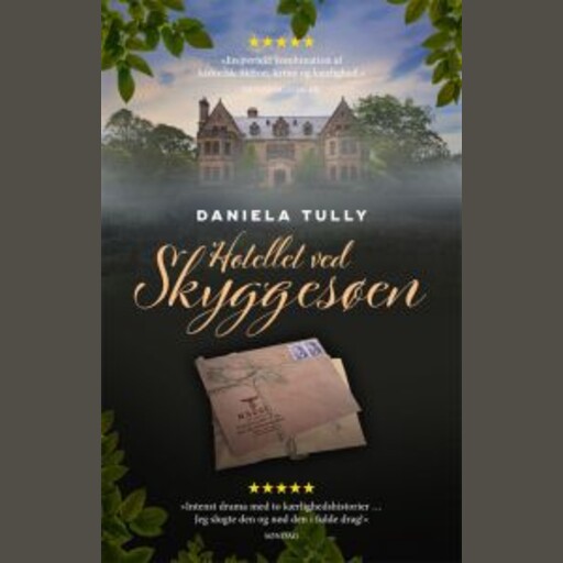 Hotellet ved Skyggesøen, Daniela Tully