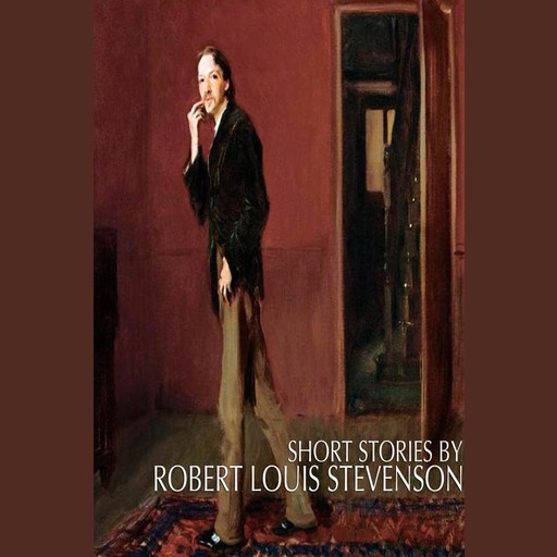 Short Stories by Robert Louis Stevenson, Robert Louis Stevenson