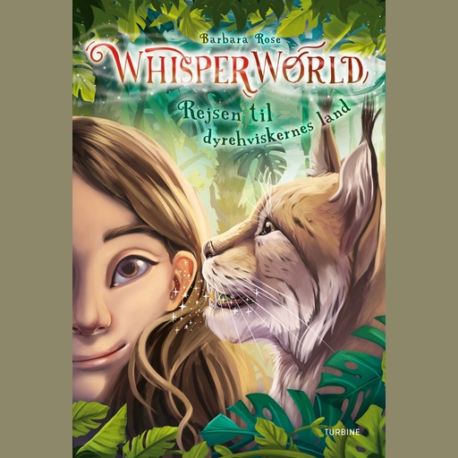 Whisperworld – Rejsen til dyrehviskernes land, Barbara Rose