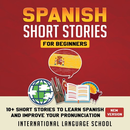 Spanish Short Stories for Beginners, International Language School