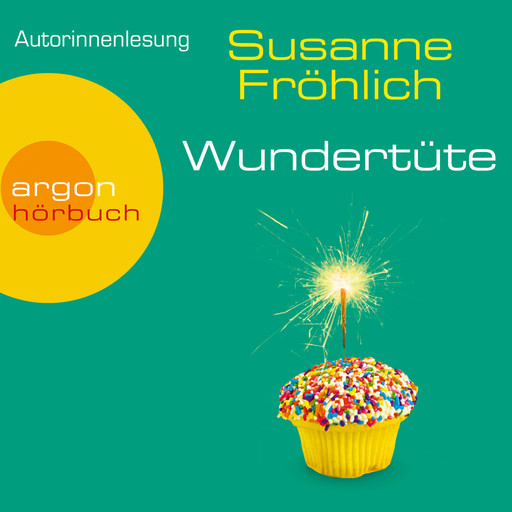 Wundertüte - Ein Andrea Schnidt Roman, Band 8 (Gekürzt), Susanne Fröhlich