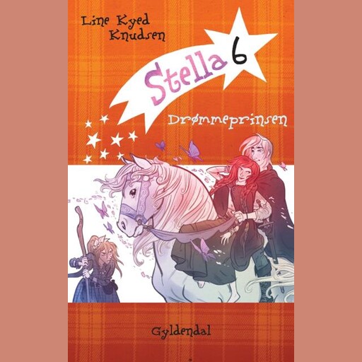 Stella 6 - Drømmeprinsen, Line Kyed Knudsen