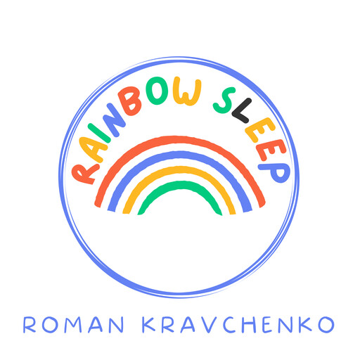 Rainbow Sleep, Roman Kravchenko