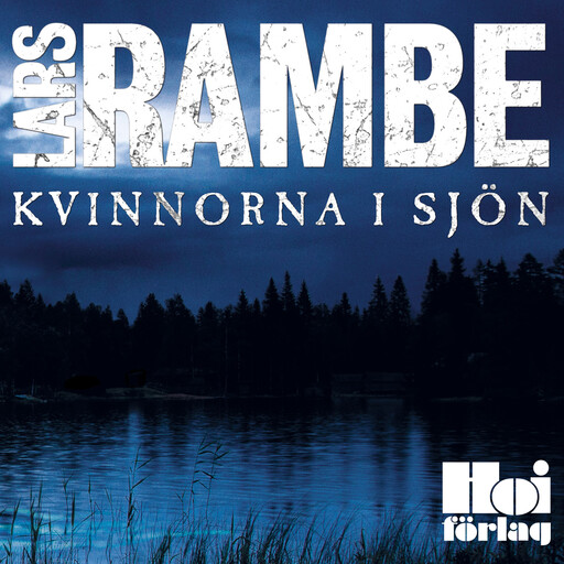 Kvinnorna i sjön, Lars Rambe
