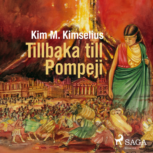 Tillbaka till Pompeji, Kim M. Kimselius