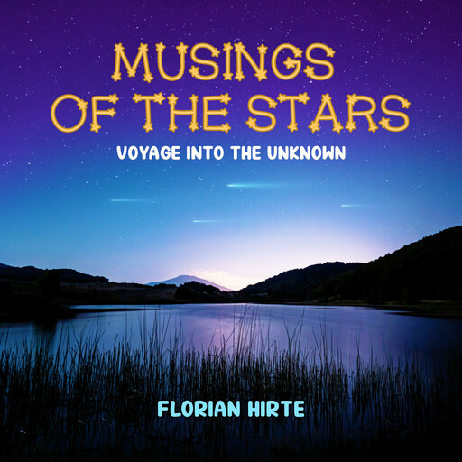 Musings of the Stars, Florian Hirte