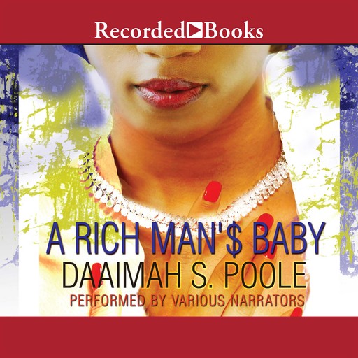 A Rich Man's Baby, Daaimah Poole