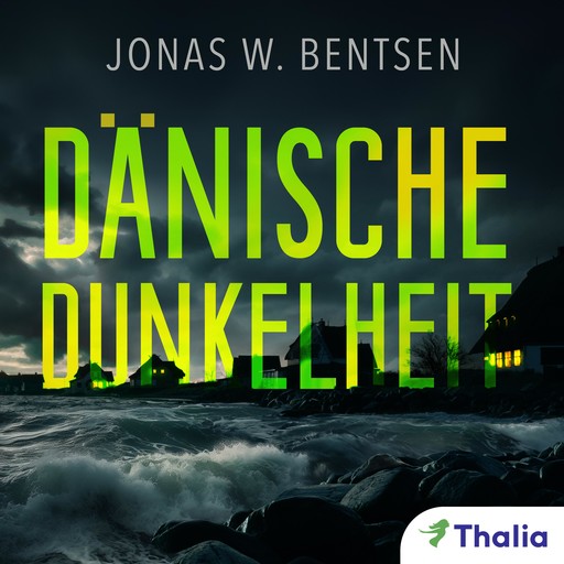 Dänische Dunkelheit, Jonas W. Bentsen