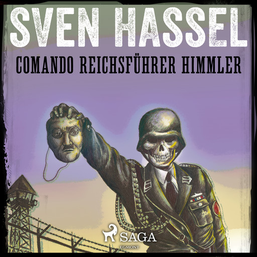 Comando Reichsführer Himmler, Sven Hassel