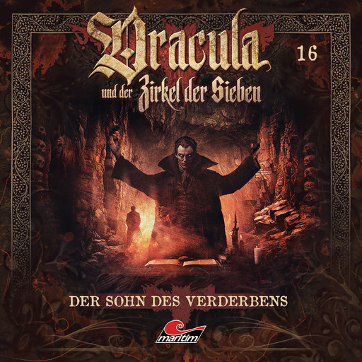 Dracula und der Zirkel der Sieben, Folge 16: Der Sohn des Verderbens, Marc Freund