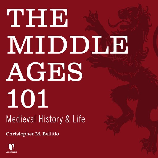 The Middle Ages 101, The, Christopher M.Bellitto