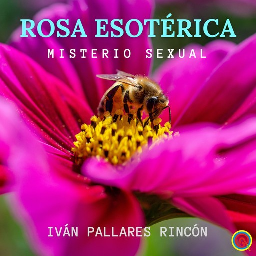 ROSA ESOTÉRICA, Ivan Pallares Rincon