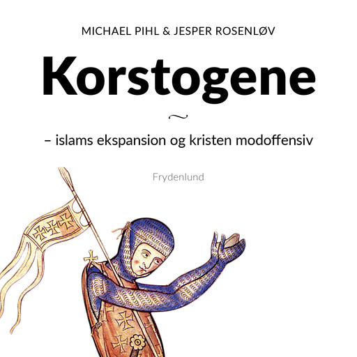 Korstogene, Michael Pihl, Jesper M. Rosenløv