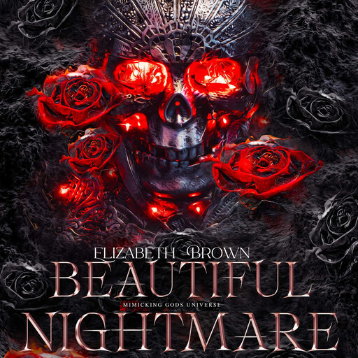 Beautiful Nightmare, Elizabeth Brown