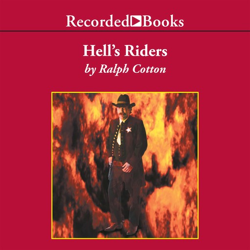 Hell's Riders, Ralph Cotton