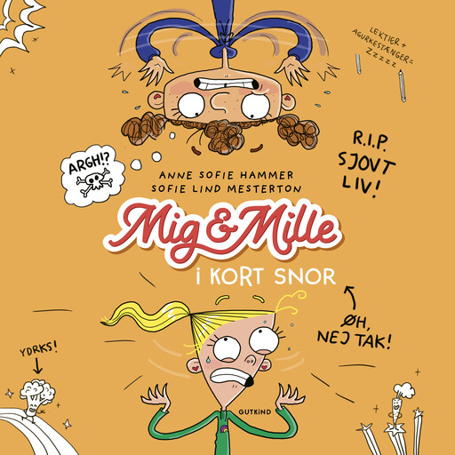 Mig & Mille – i kort snor, Anne Sofie Hammer