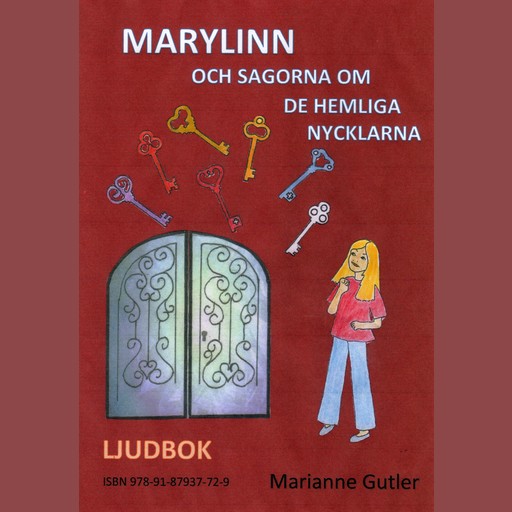 Marylinn och sagorna om de hemliga nycklarna, Marianne Gutler